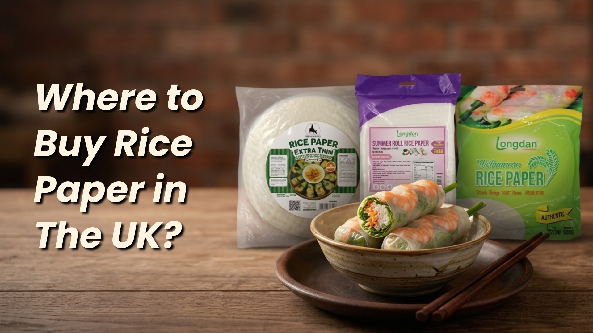Where to Buy Rice Paper in the UK - Stores, Online & What to Look For